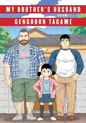 My Brother's Husband, Volume 1 - Gengoroh Tagame