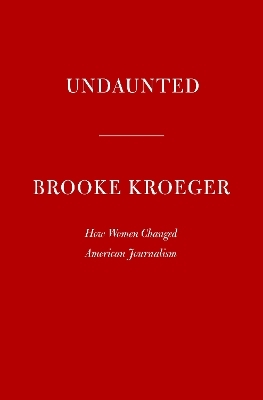 Undaunted - Brooke Kroeger