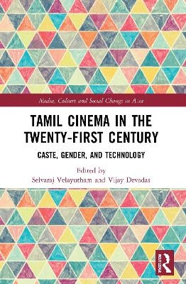 Tamil Cinema in the Twenty-First Century - 