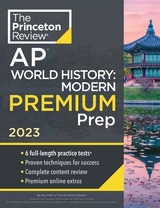 Princeton Review AP World History: Modern Premium Prep, 2023 - Princeton Review