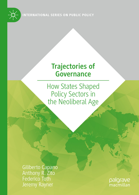 Trajectories of Governance - Giliberto Capano, Anthony R. Zito, Federico Toth, Jeremy Rayner