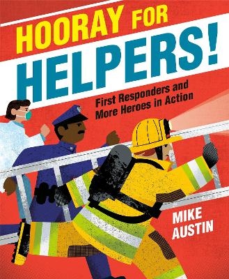 Hooray for Helpers! - Mike Austin