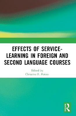 Effects of Service-Learning in Foreign and Second Language Courses - 