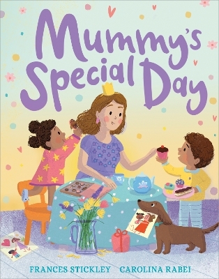Mummy's Special Day - Frances Stickley