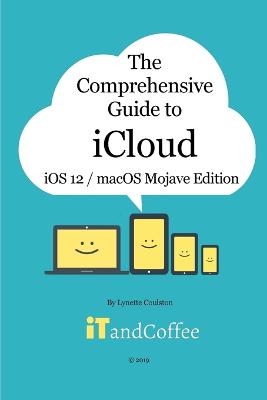 The Comprehensive Guide to iCloud - Lynette Coulston