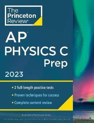 Princeton Review AP Physics C Prep, 2023 -  Princeton Review