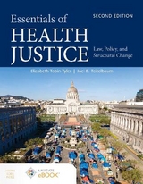 Essentials of Health Justice:  Law, Policy, and Structural Change - Tobin-Tyler, Elizabeth; Teitelbaum, Joel B.