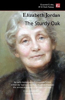 The Sturdy Oak (new edition) - Elizabeth Jordan