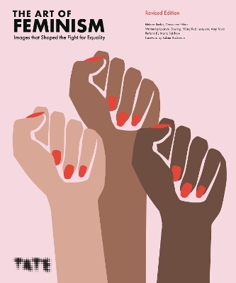 The Art of Feminism (Updated and Expanded) - 