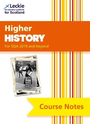 Higher History (second edition) - Maxine Hughes, Chris Hume,  Leckie