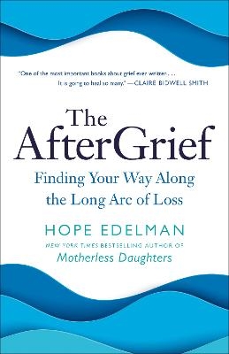 The AfterGrief - Hope Edelman