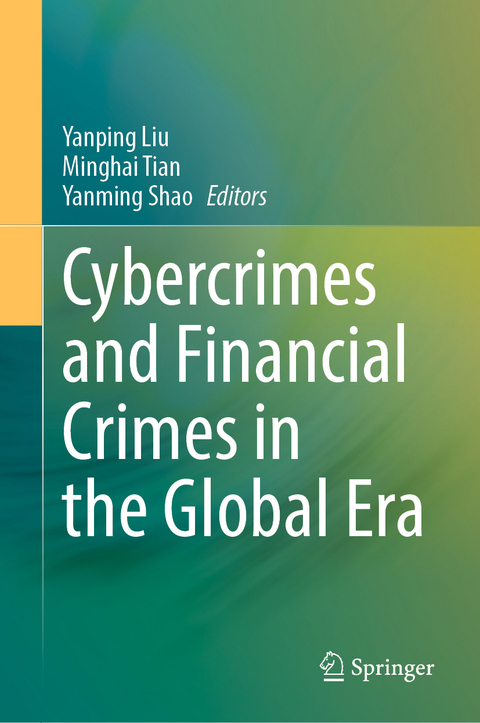 Cybercrimes and Financial Crimes in the Global Era - 