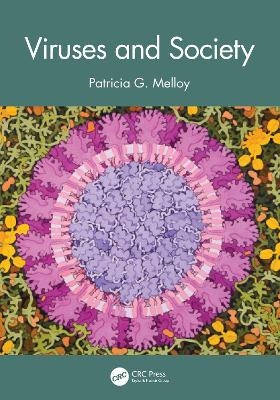 Viruses and Society - Patricia G. Melloy