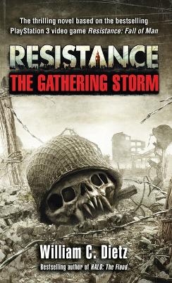 Resistance    The Gathering Storm - William C. Dietz