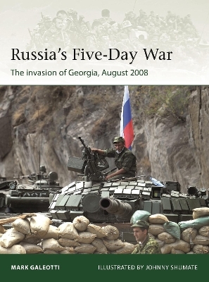 Russia's Five-Day War - Mark Galeotti