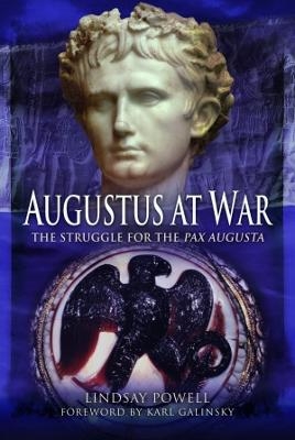 Augustus at War - Lindsay Powell