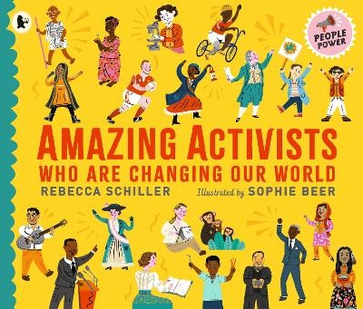 Amazing Activists Who Are Changing Our World - Rebecca Schiller