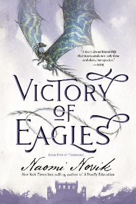 Victory of Eagles - Naomi Novik