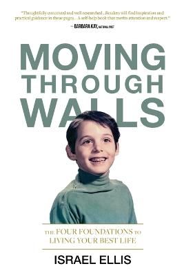 Moving Through Walls - Israel Ellis