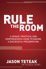 Rule the Room -  Dale Burg,  Jason Teteak