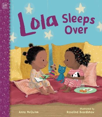 Lola Sleeps Over - Anna McQuinn