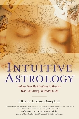 Intuitive Astrology - Elizabeth Rose Campbell