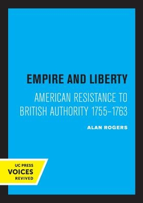 Empire and Liberty - Alan Rogers
