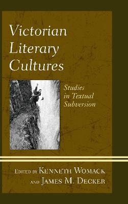 Victorian Literary Cultures - 