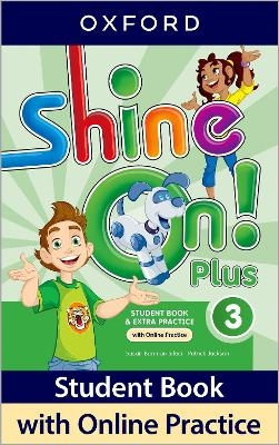 Shine On! Plus: Level 3: Student Book with Online Practice