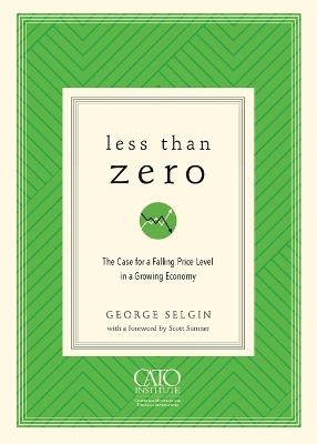 Less Than Zero - George Selgin