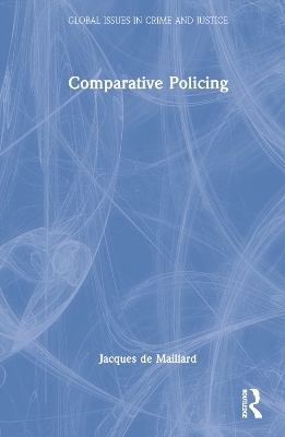 Comparative Policing - Jacques de Maillard