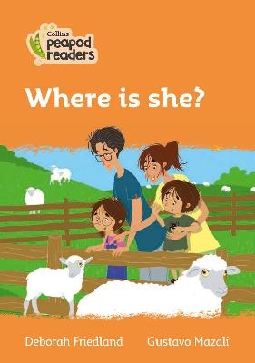 Where is she? - Deborah Friedland
