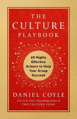 The Culture Playbook - Daniel Coyle