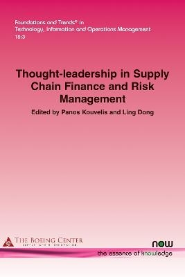Thought-leadership in Supply Chain Finance and Risk Management - 