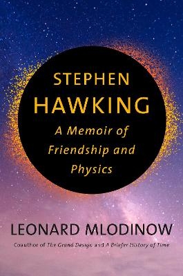 Stephen Hawking - Leonard Mlodinow