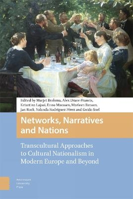 Networks, Narratives and Nations - 