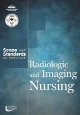 Radiologic and Imaging Nursing -  American Nurses Association,  Association for Radiologic and Imaging Nursing