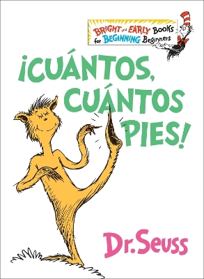 ¡Cuántos, cuántos Pies! (The Foot Book Spanish Edition) -  Dr. Seuss