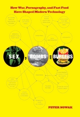 Sex, Bombs, and Burgers -  Peter Nowak