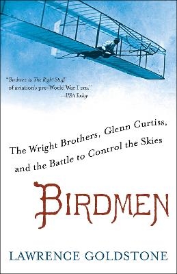 Birdmen - Lawrence Goldstone