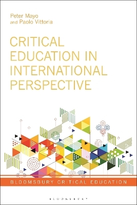 Critical Education in International Perspective - Peter Mayo, Paolo Vittoria