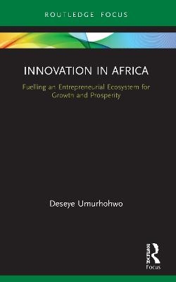 Innovation in Africa - Deseye Umurhohwo