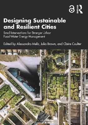 Designing Sustainable and Resilient Cities - 