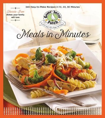 Meals In Minutes -  Gooseberry Patch