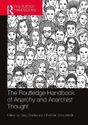 The Routledge Handbook of Anarchy and Anarchist Thought - 