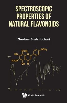 Spectroscopic Properties Of Natural Flavonoids - Goutam Brahmachari