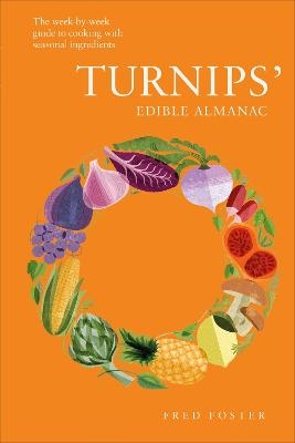 Turnips' Edible Almanac - Fred Foster