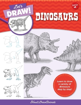 Let's Draw Dinosaurs -  How2drawanimals