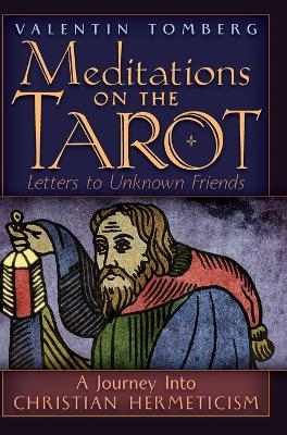 Meditations on the Tarot -  Anonymous