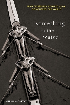 Something In The Water: - Kieran McCarthy